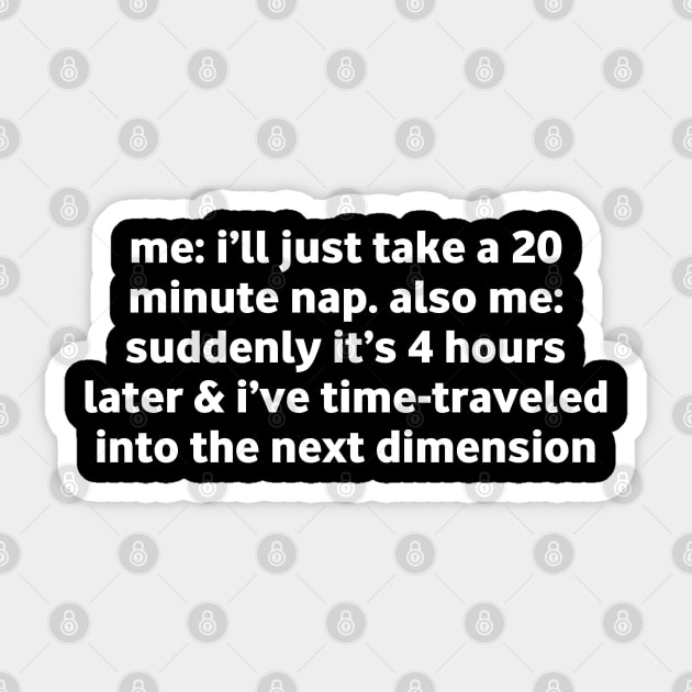 Funny Nap Time Relatable Meme Sticker by Stylish Shirt